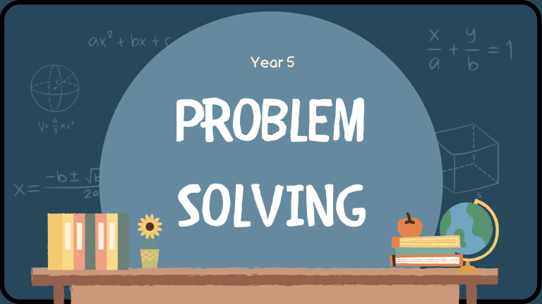 Problem Solving Various Topics – Year 5 – Maths Beyond the Curriculum
